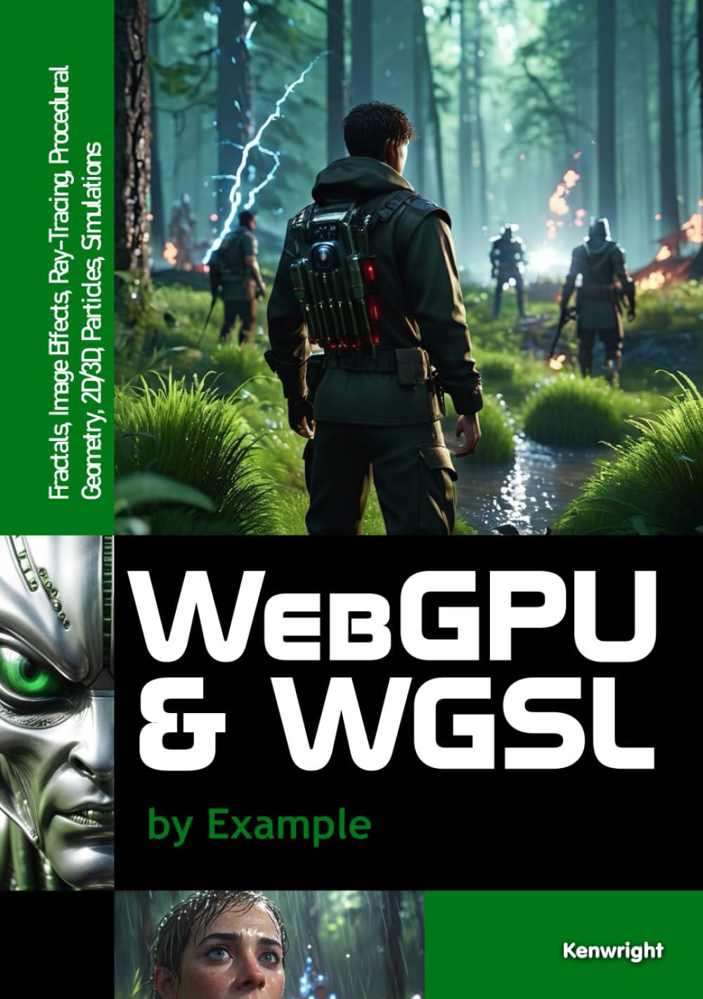 WebGPU and WGSL by Example: Fractals, Image Effects, Ray-Tracing, Procedural Geometry, 2D/3D, Particles, Simulations (Hardback) thumbnail